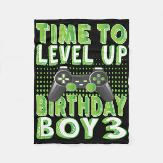 Time To Level Up Birthday Boy 3 Years Old Video Ga Fleece Blanket