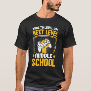 Time To Level Up Middle School Video Gamer Graduat T-Shirt