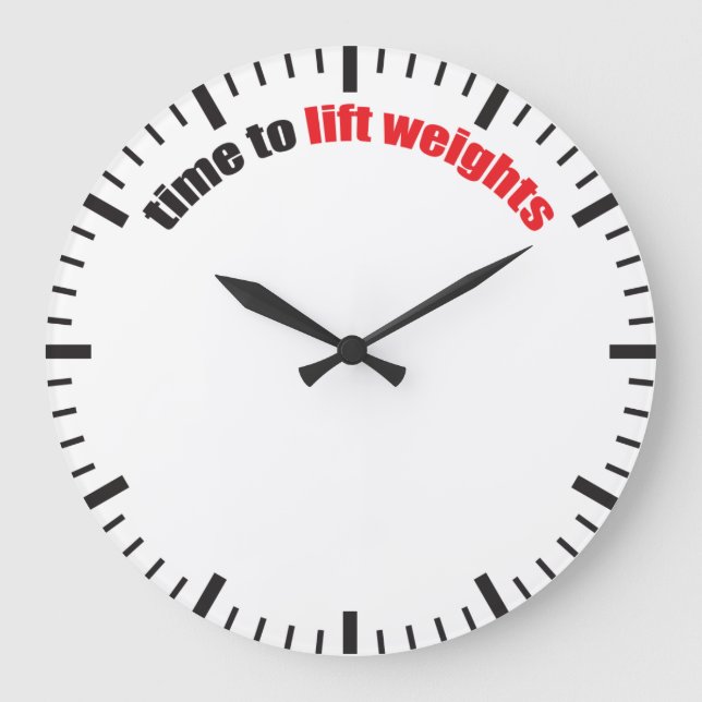 Time To Lift Weights - Gym Motivation Large Clock (Front)