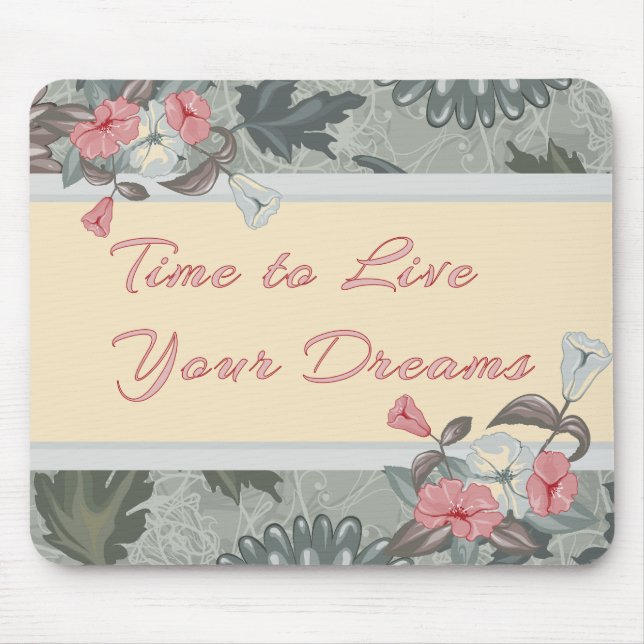Time to Live Your Dreams Retirement Mouse Pad (Front)