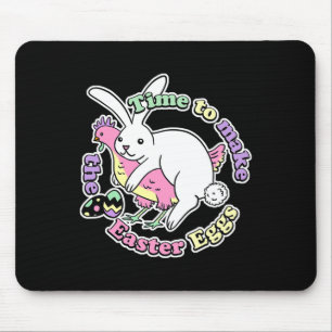 Time To Make The Easter Eggs Funny Easter Bunny Ch Mouse Pad