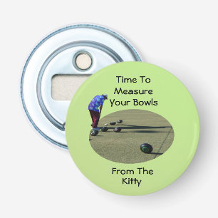Time To Measure Your Lawn Bowls, Bottle Opener