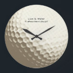 Time to Play Golf Large Clock<br><div class="desc">Graphic design of a golf ball to decorate the wall of the golfer's room...  with his name and custom words "it's always time to play golf"</div>