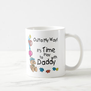 Time to Play with Daddy2 Coffee Mug