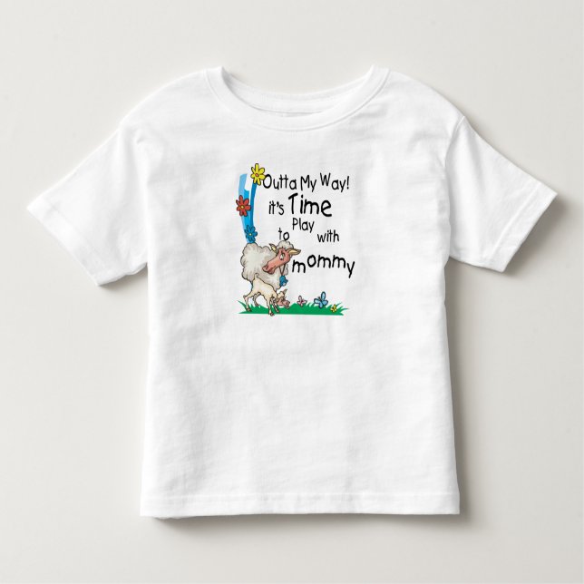 Time to Play with Mommy2 Toddler T-Shirt (Front)