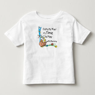 Time to Play with Mummy Toddler T-Shirt