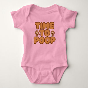 Time To Poop Funny Baby Bodysuit