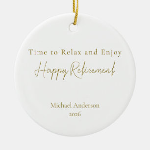 Time to Relax and Enjoy Personalised Retirement Ceramic Ornament