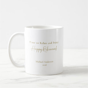 Time to Relax and Enjoy Personalised Retirement Coffee Mug