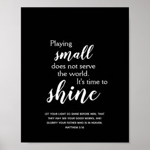 TIME TO SHINE Inspirational Christian Quote Poster