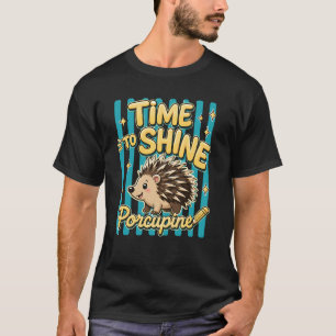 Time to Shine Porcupine Back to School T-Shirt