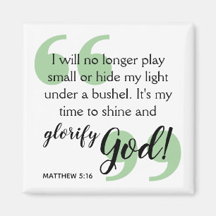 TIME TO SHINE Positive Christian Affirmation Magnet