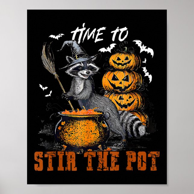 Time To Stir The Pot Funny Racoon Witch Halloween Poster (Front)