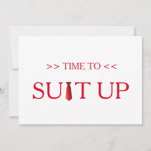 Time to Suitup Red White Background Invitation