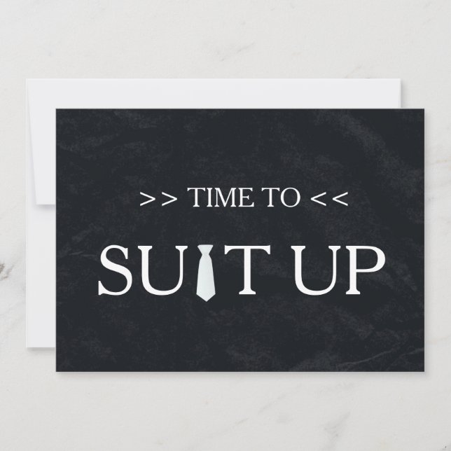 Time to Suitup White Black Background Invitation (Front)