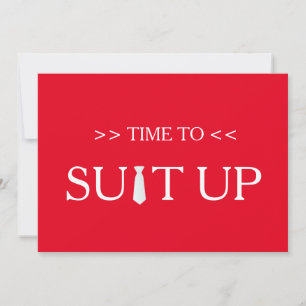 Time to Suitup White Red Background Invitation