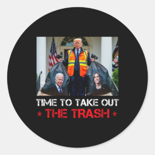 Time To Take Out The Trash Trump Garbyge Man  Classic Round Sticker