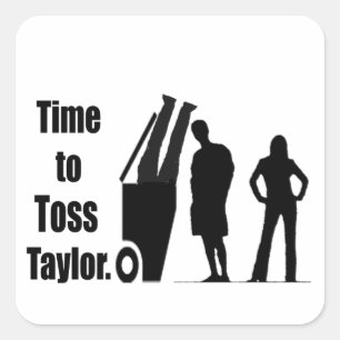 Time to Toss Taylor Square Sticker