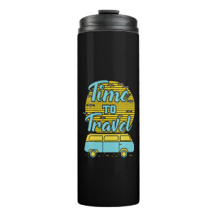 Time To Travel Camper - Travel Quote Thermal Tumbler