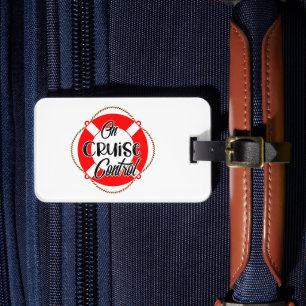 Time To Travel On Cruise Control Luggage Tag