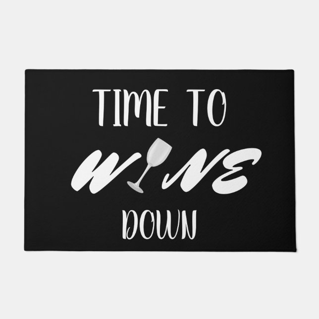 Time to WINE Down - Funny Quote - Adult Humour Doormat (Front)