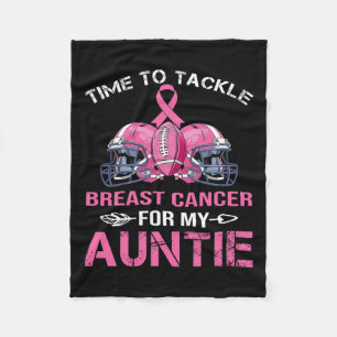 Time Totackle Breast Cancer For My Auntie Football Fleece Blanket