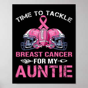 Time Totackle Breast Cancer For My Auntie Football Poster