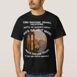 Time Traveller Vacation Trip Souvenir Momento Real T-Shirt