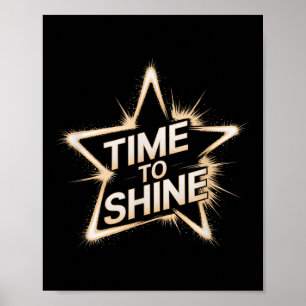 Time Women To Shine Motivational Star Men Kids  Poster