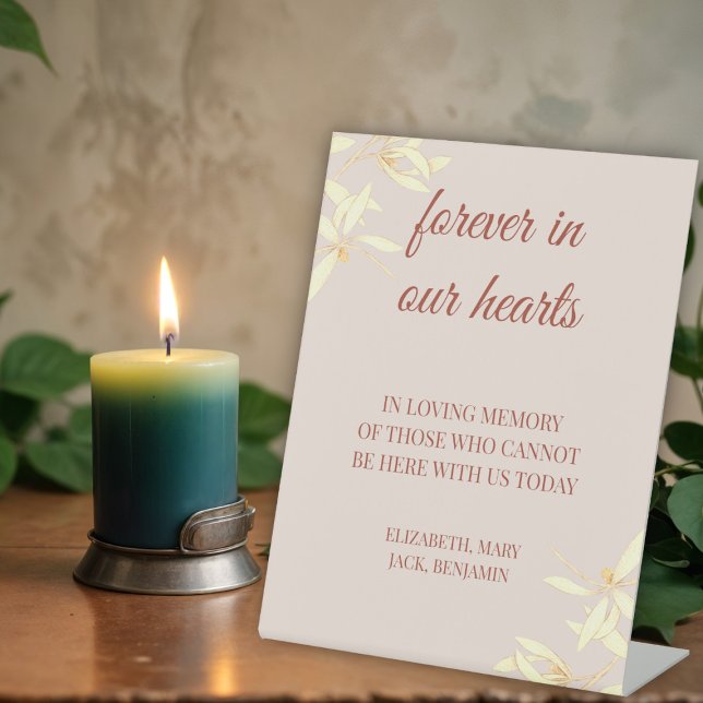 Timeless Floral Rustic Forever in our hearts Pedestal Sign (Creator Uploaded)