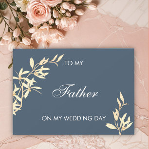 Timeless Floral To my father on my Wedding Day Invitation