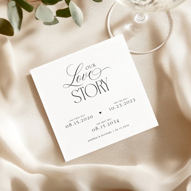 Timeless Script Our Love Story Wedding Engagement Napkin (Creator Uploaded)