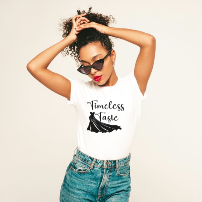 "Timeless Taste" Elegant  T-Shirt (Creator Uploaded)