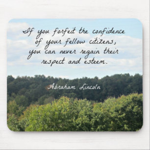 Timely Quote by Abraham Lincoln Mouse Pad