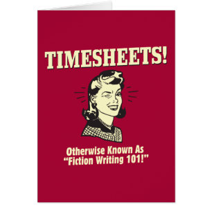 Timesheets: Fiction Writing 101