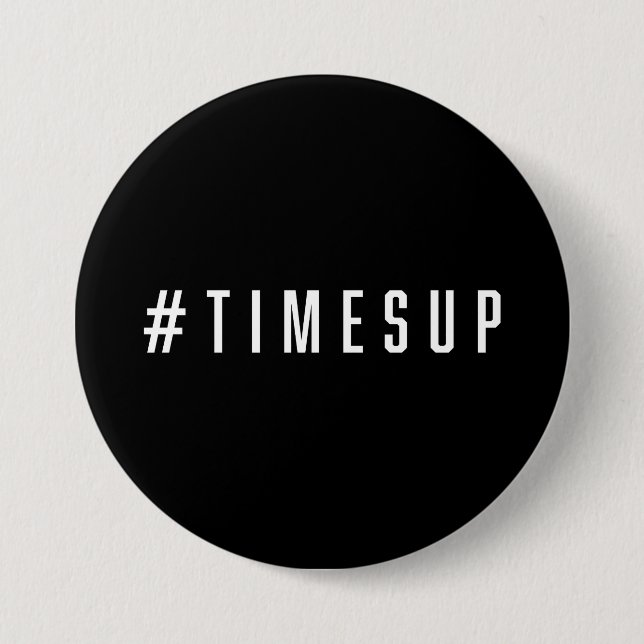 #TimesUp Feminist Round Button (Front)