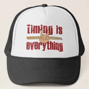 Timing is Everything Drummer Fun Trucker Hat