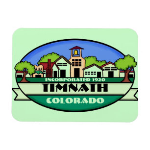 Timnath Colorado small town souvenir magnet