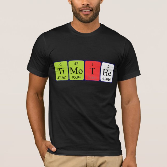 Timothe periodic table name shirt (Front)