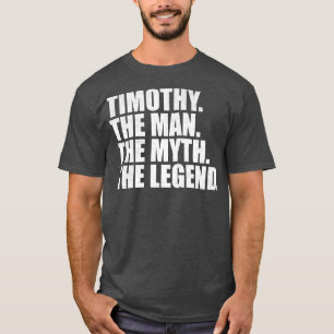 TimothyTimothy Name Timothy given name T-Shirt