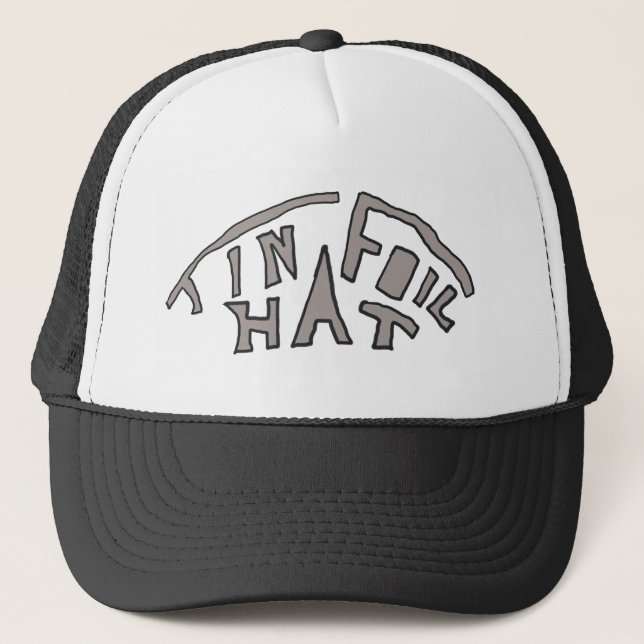Tin Foil Hat (Front)