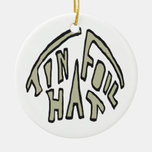 Tin Foil Hat Ceramic Ornament
