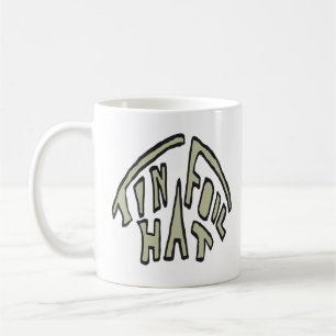 Tin Foil Hat Coffee Mug