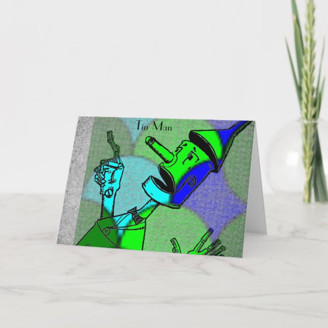 Tin Man Greeting Card (Front)