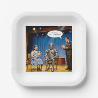 Tin Man you are the father  Paper Plate
