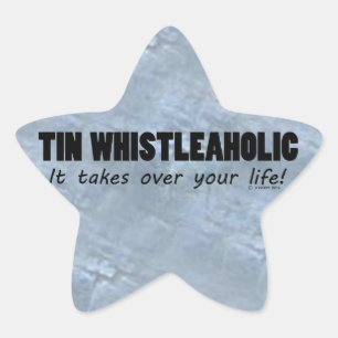 Tin Whistleaholic Life Star Sticker