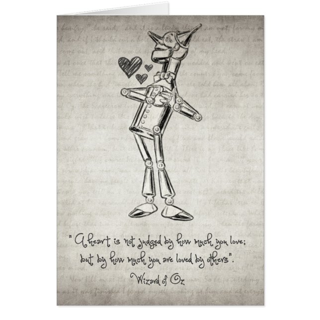 Tin Woodman - Wizard of Oz Quote (Front)