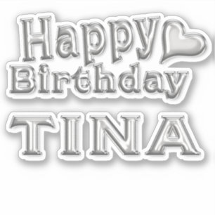 Tina Happy Birthday silver Sticker
