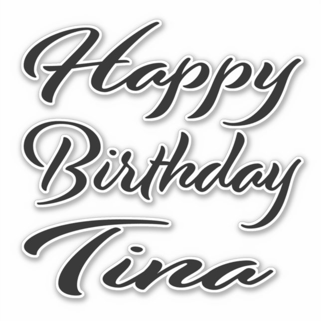 Tina name first name black Sticker birthday (Front)