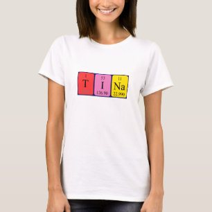 Tina periodic table name shirt